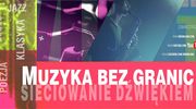 Muzyka bez granic. Pierwszy koncert już 12 czerwca!