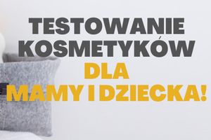 TESTOWANIE: 50 zestawów naturalnych kosmetyków WELEDA dla mamy i dziecka
