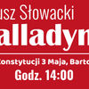 Narodowe czytanie w Bartoszycach "Balladyny" Juliusza Słowackiego