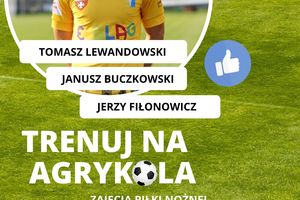 Trenuj z Lewandowskim na Agrykola