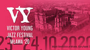 Victor Young Jazz Festival Mława'20