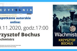 Spotkanie z autorem kryminałów retro Krzysztofem Bochusem