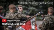 Przysięga wojskowa i ślubowanie nowych podoficerów WOT
