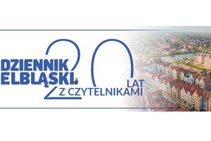 Dziennik Elbląski 20 lat z Czytelnikami!