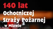 Konkurs plastyczny i literacki na 140. rocznicę powstania mławskiej OSP