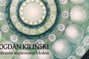 Bogdan Kiliński z nowymi pracami  w Galerii EL