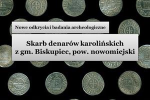 Sensacja w Muzeum w Ostródzie! Denary karolińskie z IX wieku