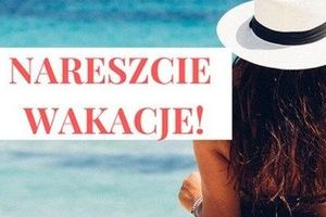 Redakcja poleca: nadeszło lato i wakacje! Sprawdź, co polecamy w czerwcu dla rodziny
