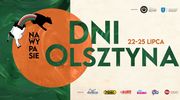 Dni Olsztyna - będzie się działo!