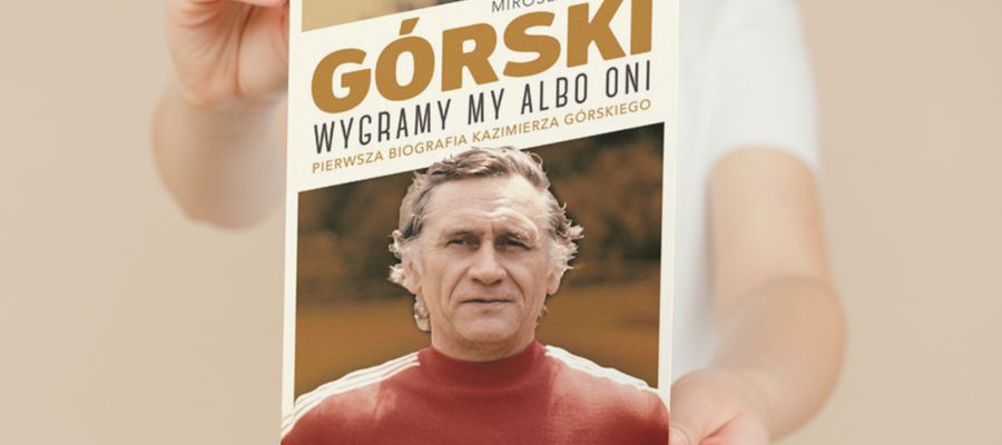 Mirosław Wlekły jest autorem wydanej w tym roku książki "Górski. Wygramy my albo oni” 