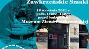 Zawkrzeńskie Smaki – EDD w Muzeum