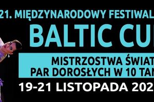 Baltic Cup 2021: Najlepsi tancerze świata w Elblągu