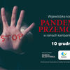Pandemia przemocy - wojewódzka konferencja online