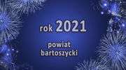 Powiat bartoszycki 2021