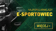 NAJPOPULARNIEJSZY E-SPORTOWIEC ROKU