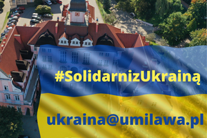 Iława solidarna z Ukrainą! Informacja Urzędu Miasta 
