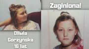 Zaginęła 16-letnia Oliwia Górzyńska z Olsztyna