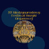 55. Międzynarodowy Festiwal Muzyki Organowej Frombork 
