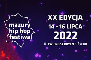 XX Edycja Mazury Hip Hop Festiwal 2022 w Giżycku