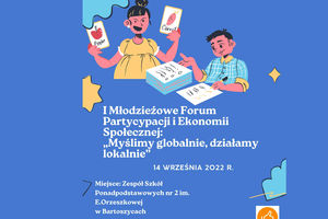 W Bartoszycach rozpocznie się I Młodzieżowe Forum Partycypacji i Ekonomii Społecznej 