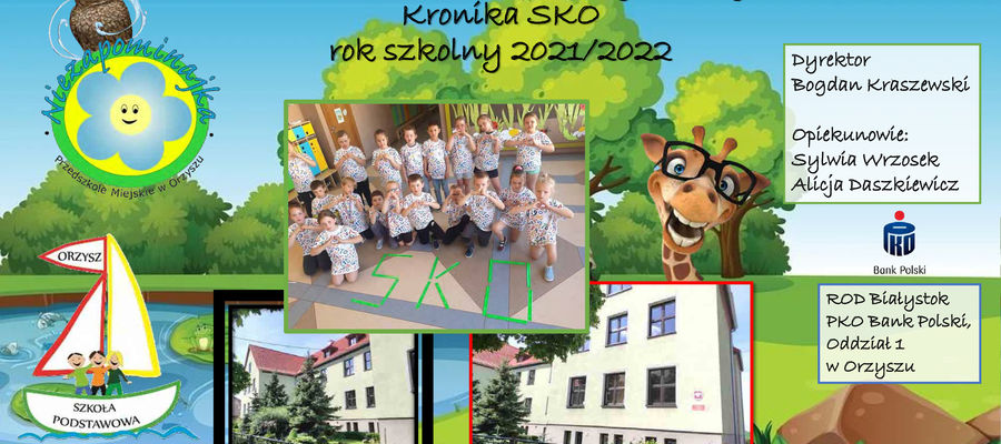 Kronika SKO rok szkolny 2021/2022 Zespół Szkolno-Przedszkolny w Orzyszu  - okładka