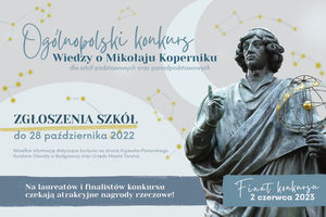 Jedyny taki konkurs w Polsce. Zapisz się i sprawdź swoją wiedzę o Mikołaju Koperniku