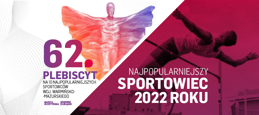 Najpopularniejszy Sportowiec 2022 Roku Gazeta Olsztyńska 5919