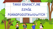 Targi Edukacyjne Szkół Ponadpodstawowych