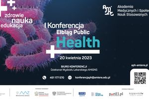 Konferencja „Elbląg PUBLIC HEALTH”: zdrowie, edukacja i nauka