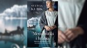 „Mennonitka i hrabia” Sylwii Kubik to pierwsza taka powieść na świecie