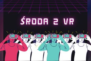 Elbląg: Darmowy VR w środy w Światowidzie
