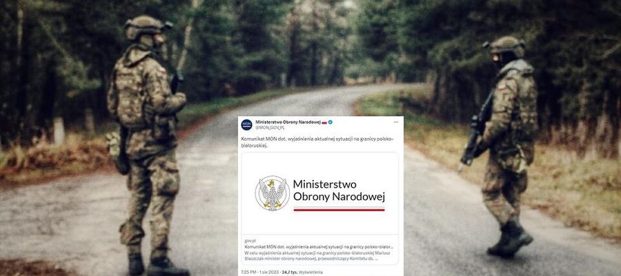  żołnierze Wojsk Obrony Terytorialnej przy granicy polsko-białoruskiej; w miniaturze komunikat MON 