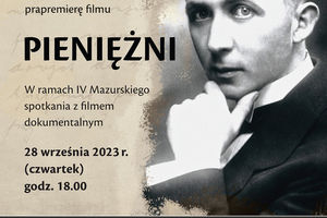 IV edycja Mazurskiego Spotkania z Filmem Dokumentalnym w Muzeum Mazurskim w Szczytnie