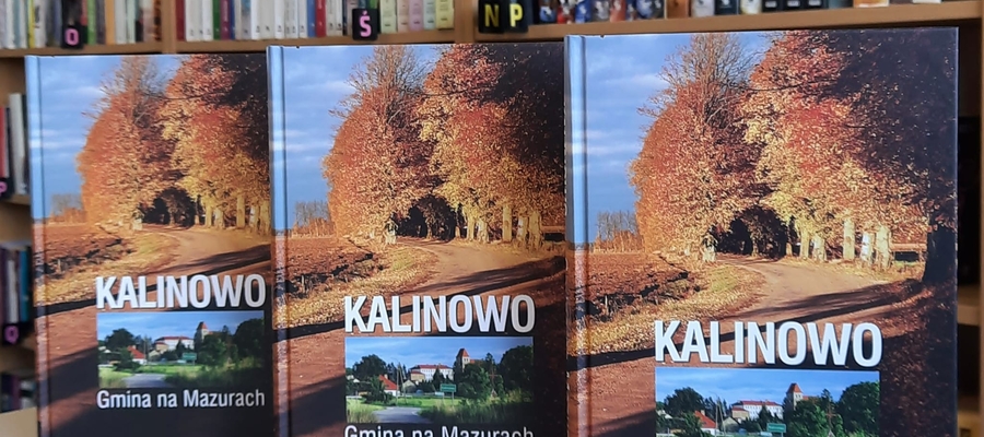 okładka książki "Kalinowo Gmina na Mazurach", autorstwa Wojciecha Kujawskiego