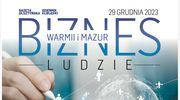 Biznes Warmii i Mazur - Ludzie, grudzień 2023