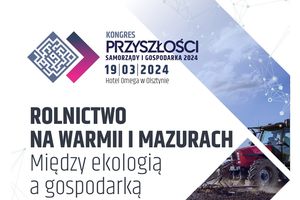 ROLNICTWO NA Warmii i Mazurach // Między ekologią a gospodarką