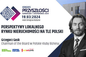 Perspektywy lokalnego rynku nieruchomości na tle Polski - Grzegorz Gosk