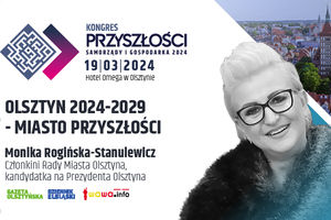 Olsztyn 2024-2029 - miasto przyszłości - Monika Rogińska-Stanulewicz