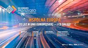 Wspólna Europa. 20 lat w Unii Europejskiej – i co dalej? VIII Kongres Przyszłości