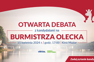 Oglądaj debatę kandydatów na Burmistrza Olecka