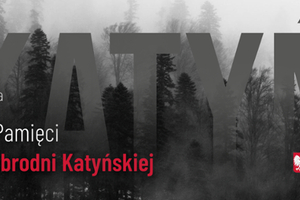 13 kwietnia - Dzień Pamięci Ofiar Zbrodni Katyńskiej