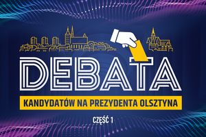 Debata kandydatów na prezydenta Olsztyna. Cześć 1