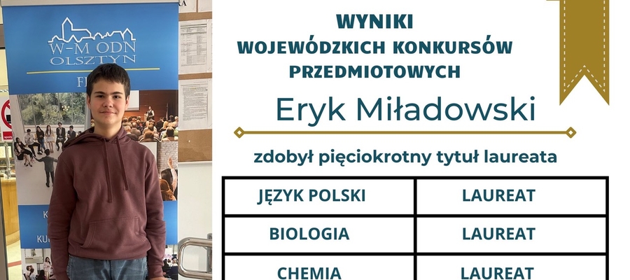 Eryk Miładowski jest jednym z najlepszych uczniów w kraju!
