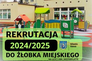 Wkrótce rusza rekrutacja dzieci do Żłobka Miejskiego w Iławie na ulicy Obrońców Westerplatte