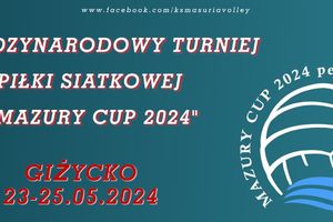 Miedzynarodowy turniej siatkówki MaAZURY CUP 2024