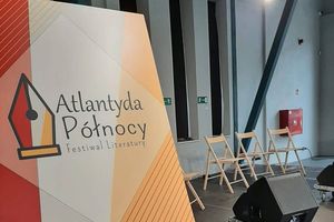 Festiwal Literatury Atlantyda Północy III wystartował 