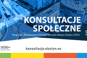 Konsultacje społeczne - zapraszamy mieszkańców Olsztyna do Hali Urania!