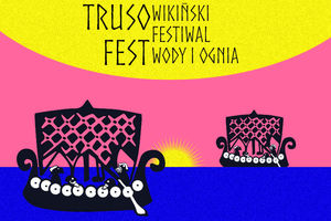 Truso Fest 2024 już w ten weekend 