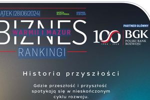 Biznes Warmii i Mazur - Rankingi, czerwiec 2024