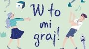 „W to mi graj!”, czyli jak się nie nudzić podczas podróży